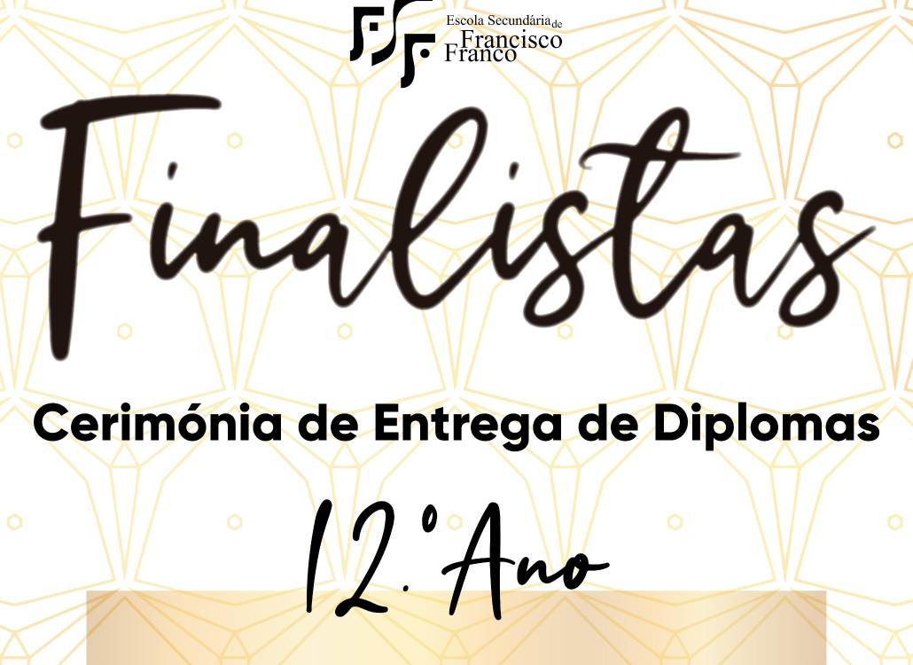 Seis alunos da Francisco Franco com média de 20 valores e metade dos finalistas com 17 ou mais