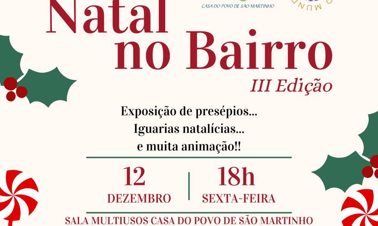 ‘Natal no Bairro’ assinalado pela terceira vez em São Martinho