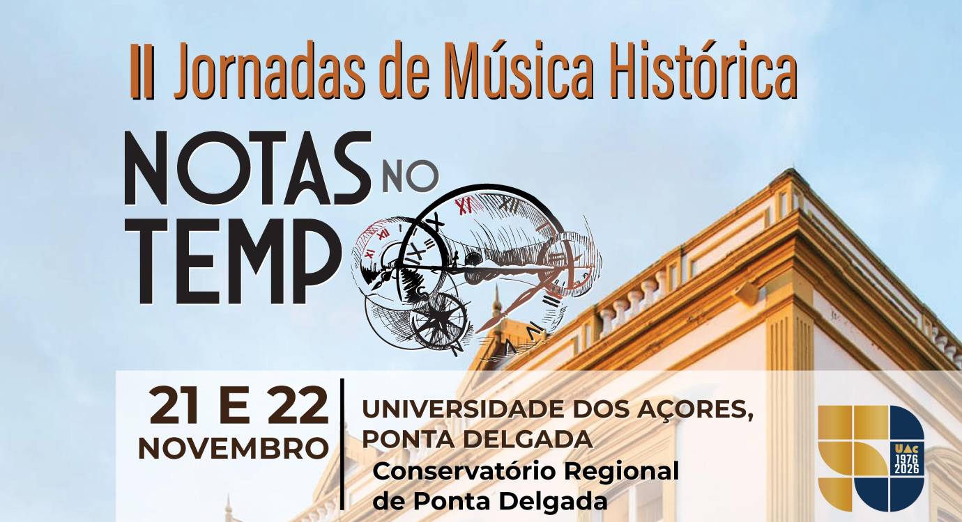 II Jornadas de Música Histórica ‘Notas no Tempo’: da Madeira para os Açores