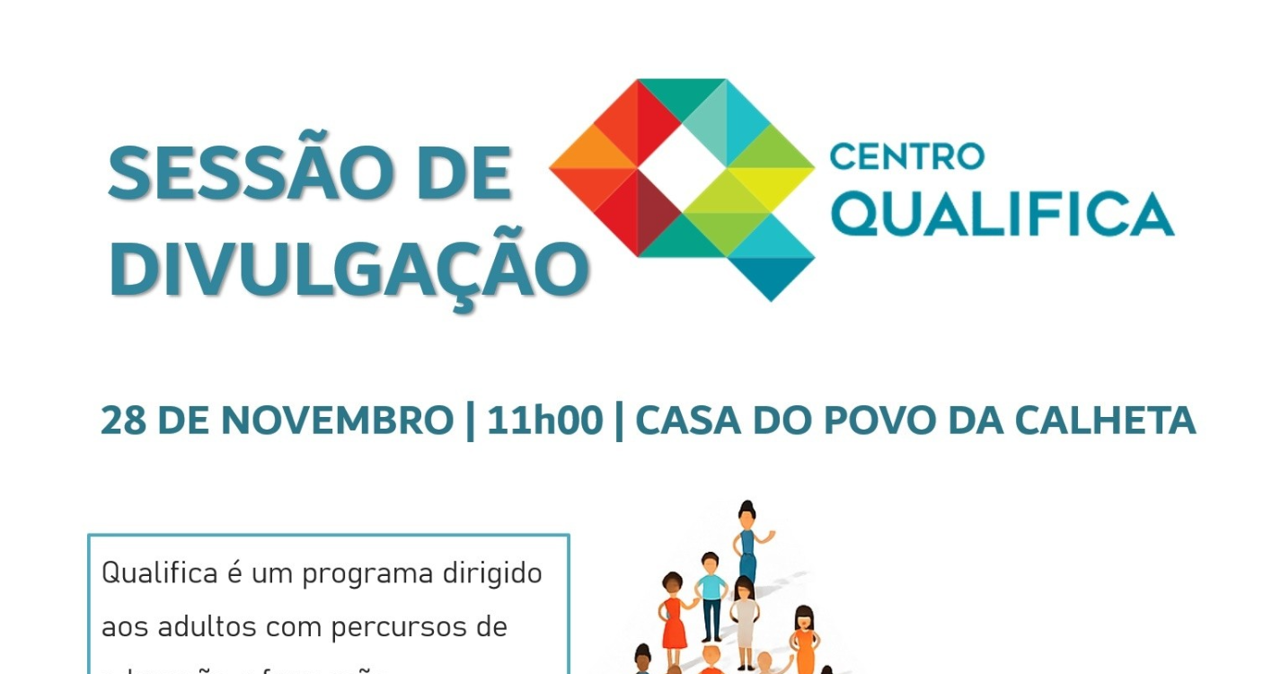 Calheta promove sessão sobre Centros Qualifica