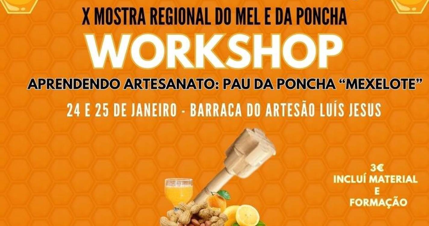 X Mostra do Mel e da Poncha integra oficinas temáticas