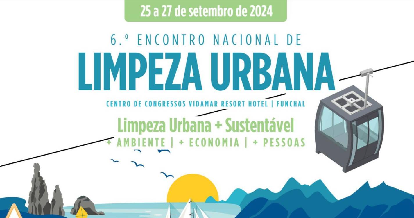 Funchal será o município anfitrião do 6.º Encontro Nacional de Limpeza Urbana