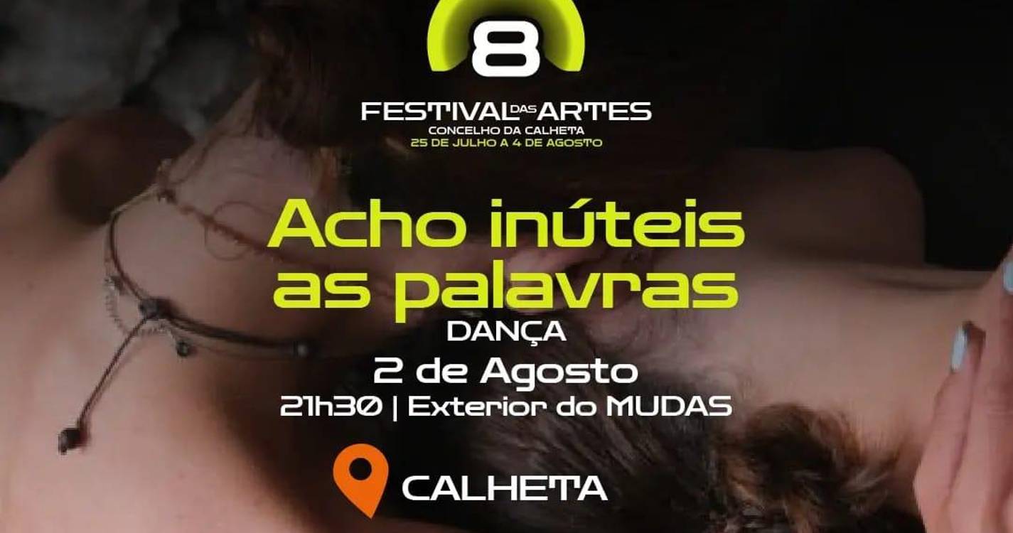 Túnel 8 leva à Calheta espetáculo de dança que “dispensa as palavras”