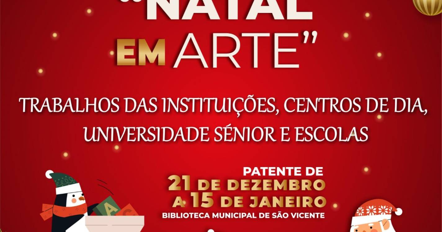 Exposição ‘Natal em Arte’ abre portas dia 21 de dezembro