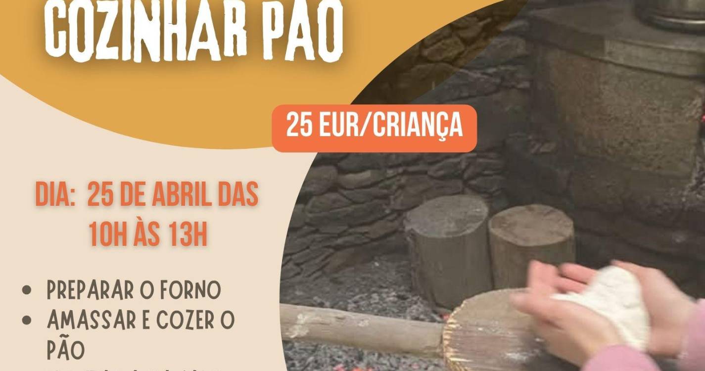 Quinta da Caldeira convida famílias para manhã de tradição com pão em forno a lenha