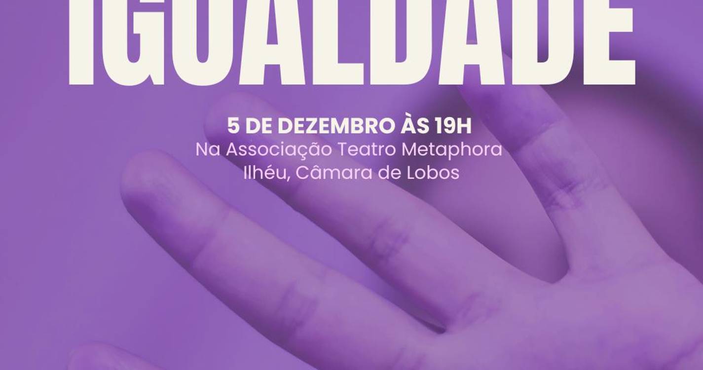 Associação dinamiza ‘Ecos de Igualdade’ na próxima sexta-feira