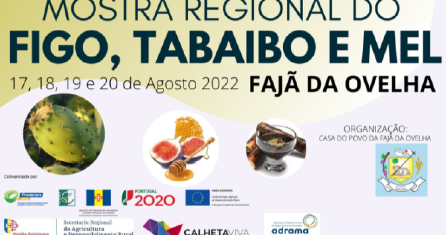 Fajã da Ovelha acolhe Mostra Regional do Figo, Tabaibo e Mel
