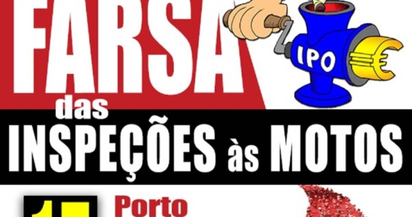 4.ª Mega Manifestação "Contra a Farsa das Inspeções às Motos" amanhã na Avenida Sá Carneiro