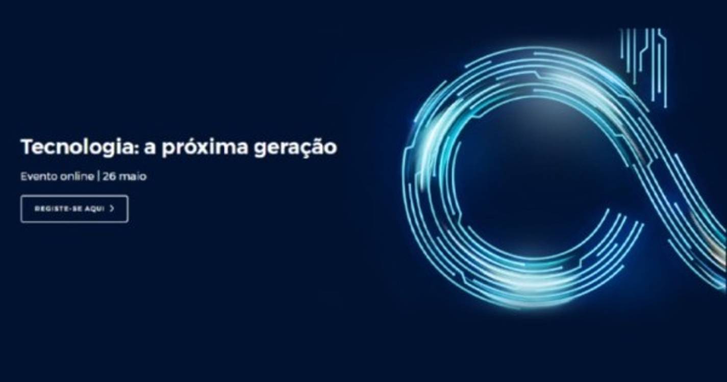Inscrições abertas para o evento online ‘Tecnologia: a próxima geração’