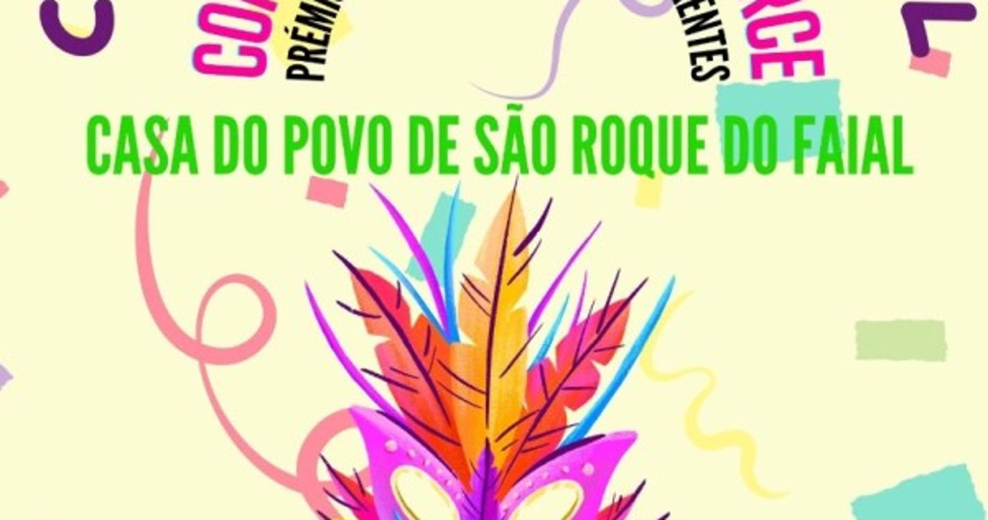 Casa do Povo de São Roque do Faial organiza convívio de carnaval
