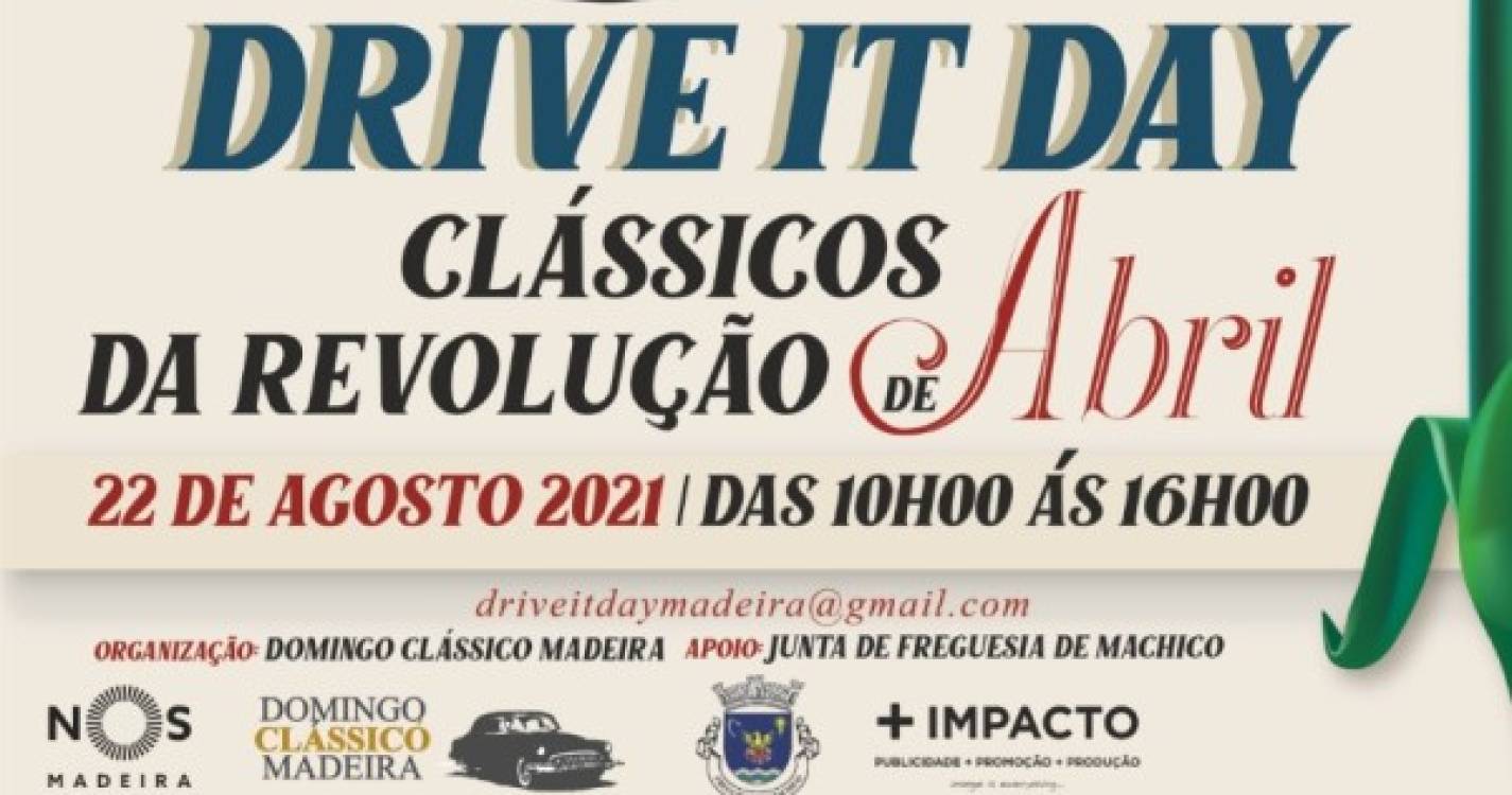 ‘Drive It Day/Clássicos da Revolução de Abril’ chega a Machico dia 22 de agosto