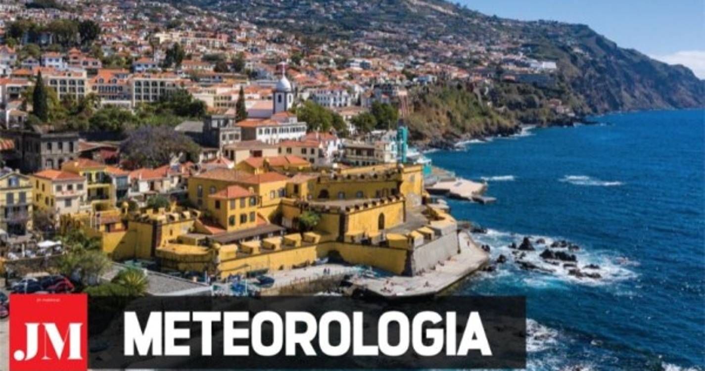 Saiba o tempo que vai fazer hoje na Madeira