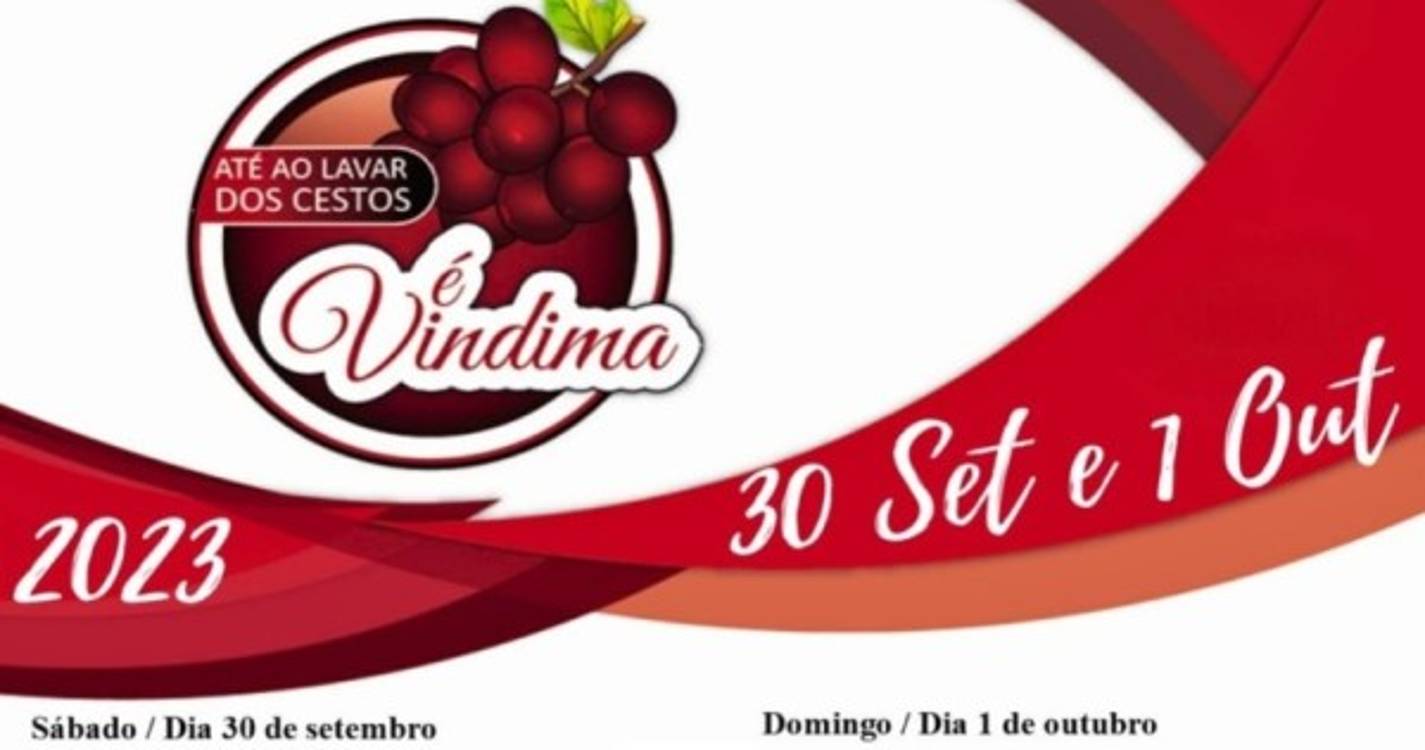 'Até ao Lavar dos Cestos é Vindima' arranca no próximo fim de semana