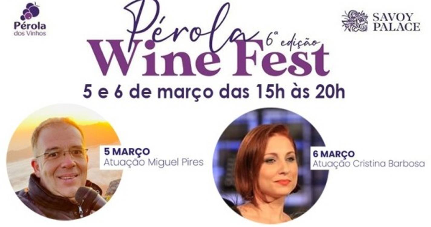 Pérola Wine Fest regressa ao Savoy Palace já este domingo