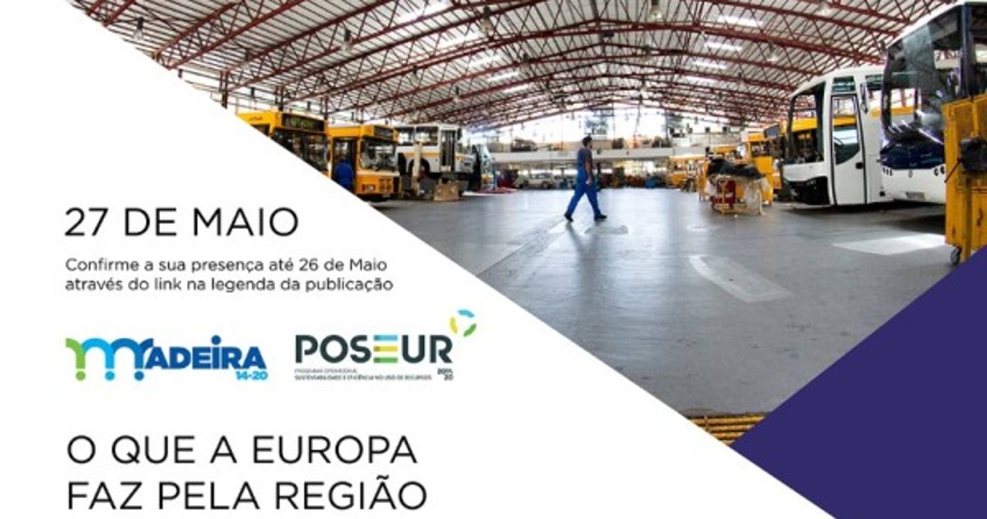 Encontro 'O que a Europa faz pela Região' na sexta-feira