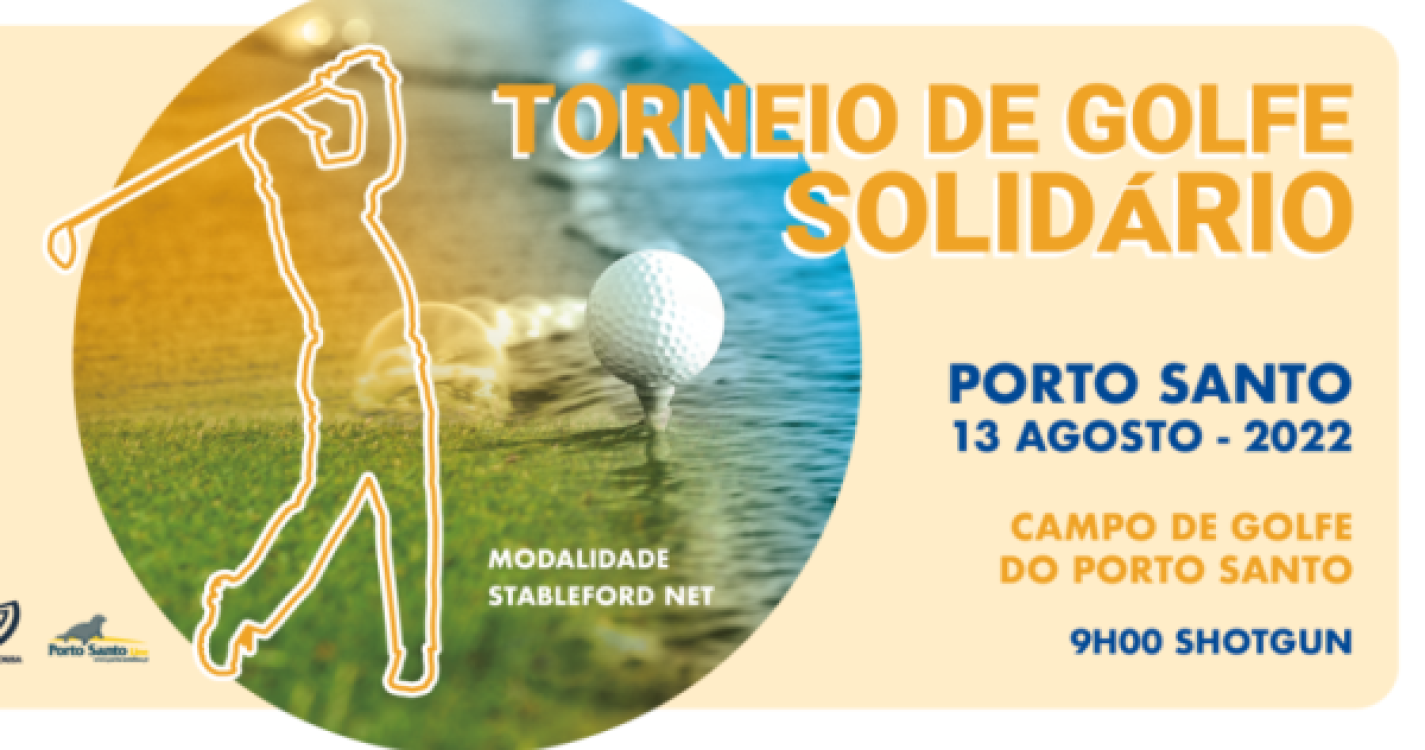 Torneio de Golfe Solidário no dia 13 de agosto no Porto Santo