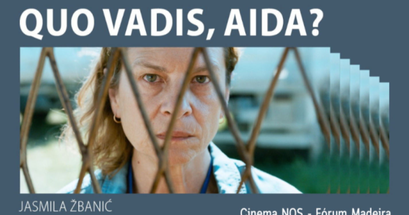 Funchal recebe 'Quo Vadis, Aida?', filme nomeado para o LUX Prémio do Público 2022