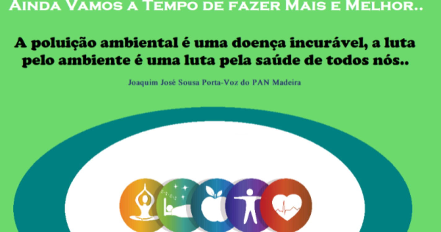 PAN critica Serviço Regional de Saúde: &#34;está mais orientado para tratar a doença do que para preservar e manter a saúde&#34;