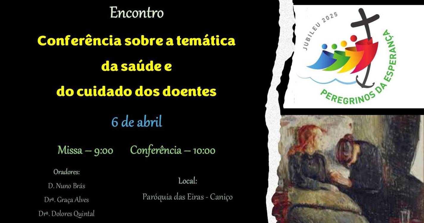 Saúde e cuidado dos doentes centram atenções na Paróquia das Eiras
