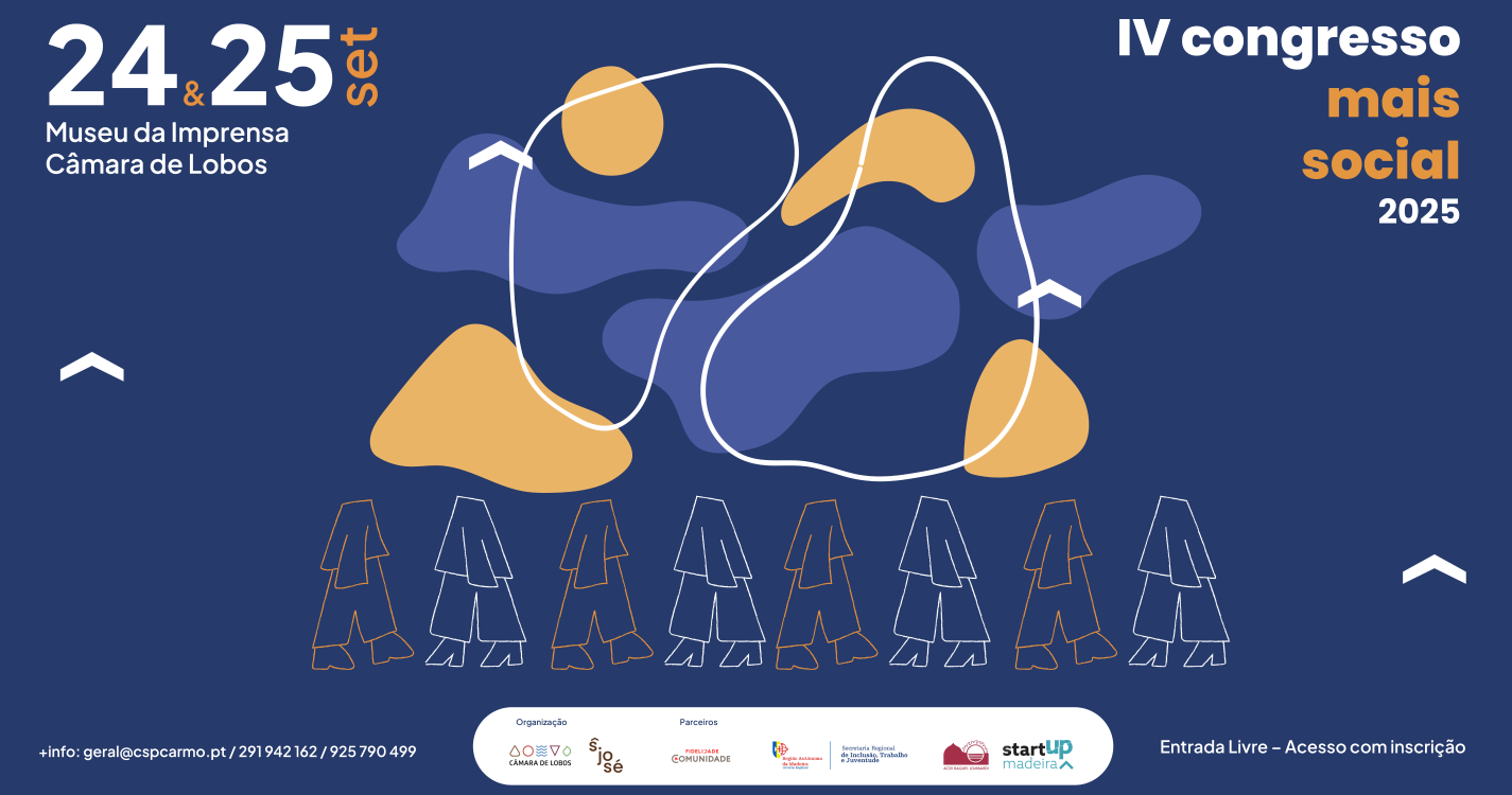 Câmara de Lobos recebe 4.ª edição do Congresso “Mais Social”