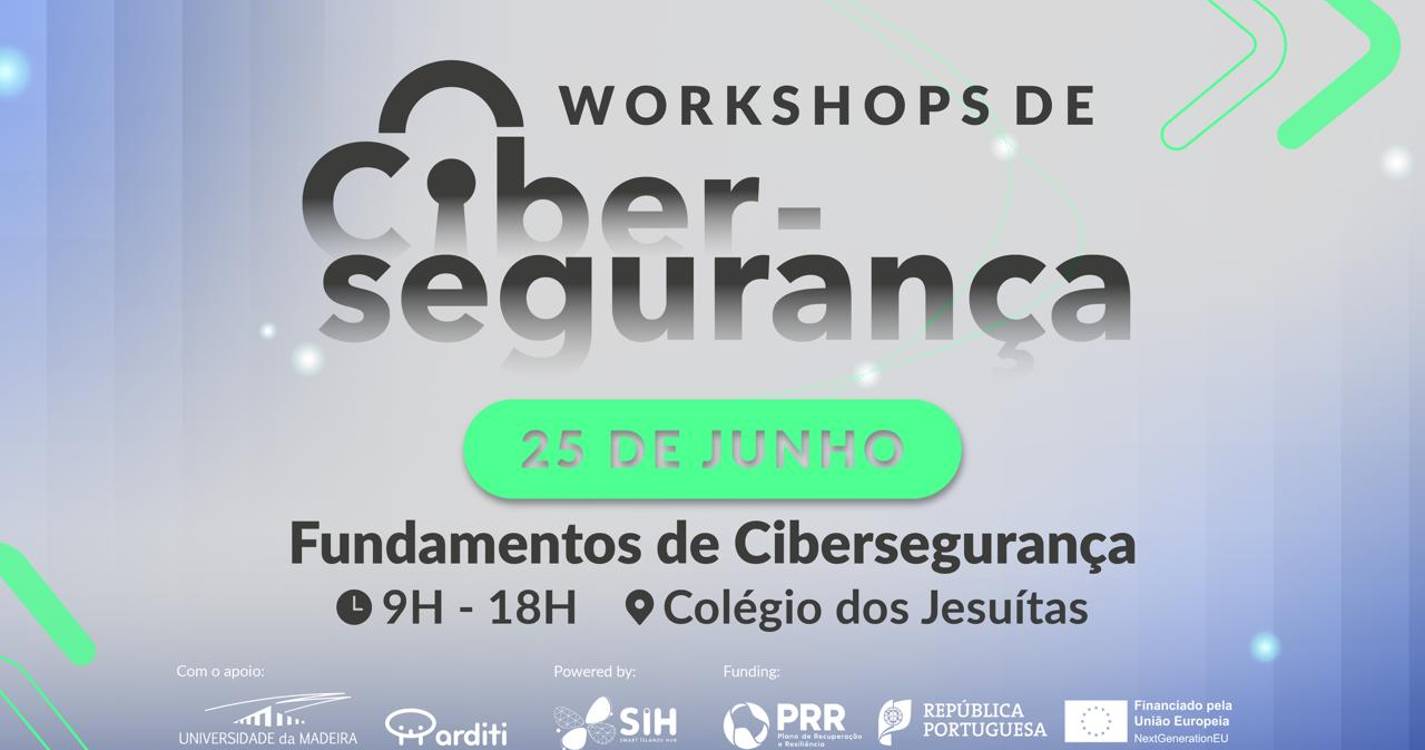 SIH, UMa e ARDITE promovem workshops sobre cibersegurança