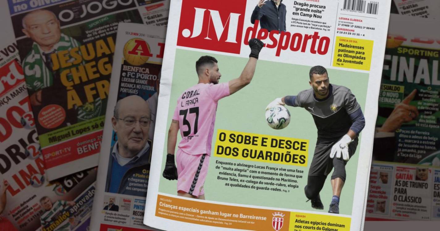 O sobe e desce dos guardiões das equipas madeirenses