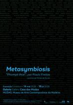 ‘Metasymbiosis — Prompt This!’ abre amanhã na Galeria Casa das MUDAS
