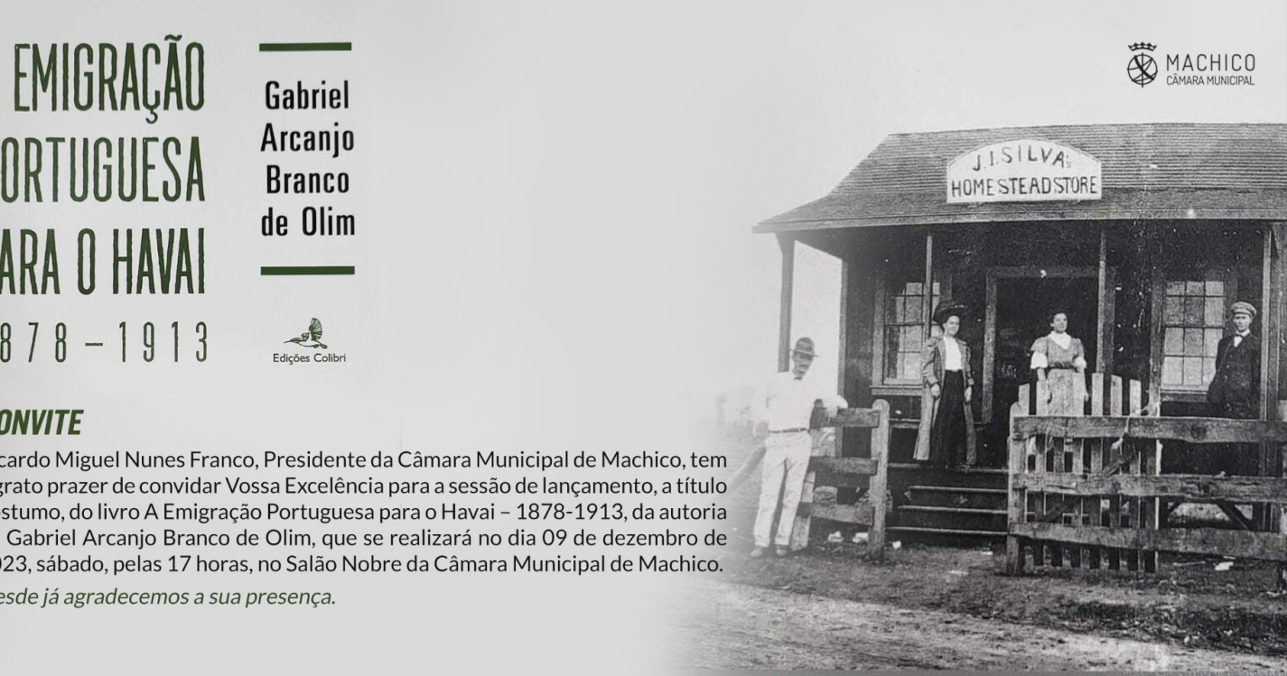 Machico lança obra ‘A Emigração Portuguesa para o Havai, 1878 – 1913’