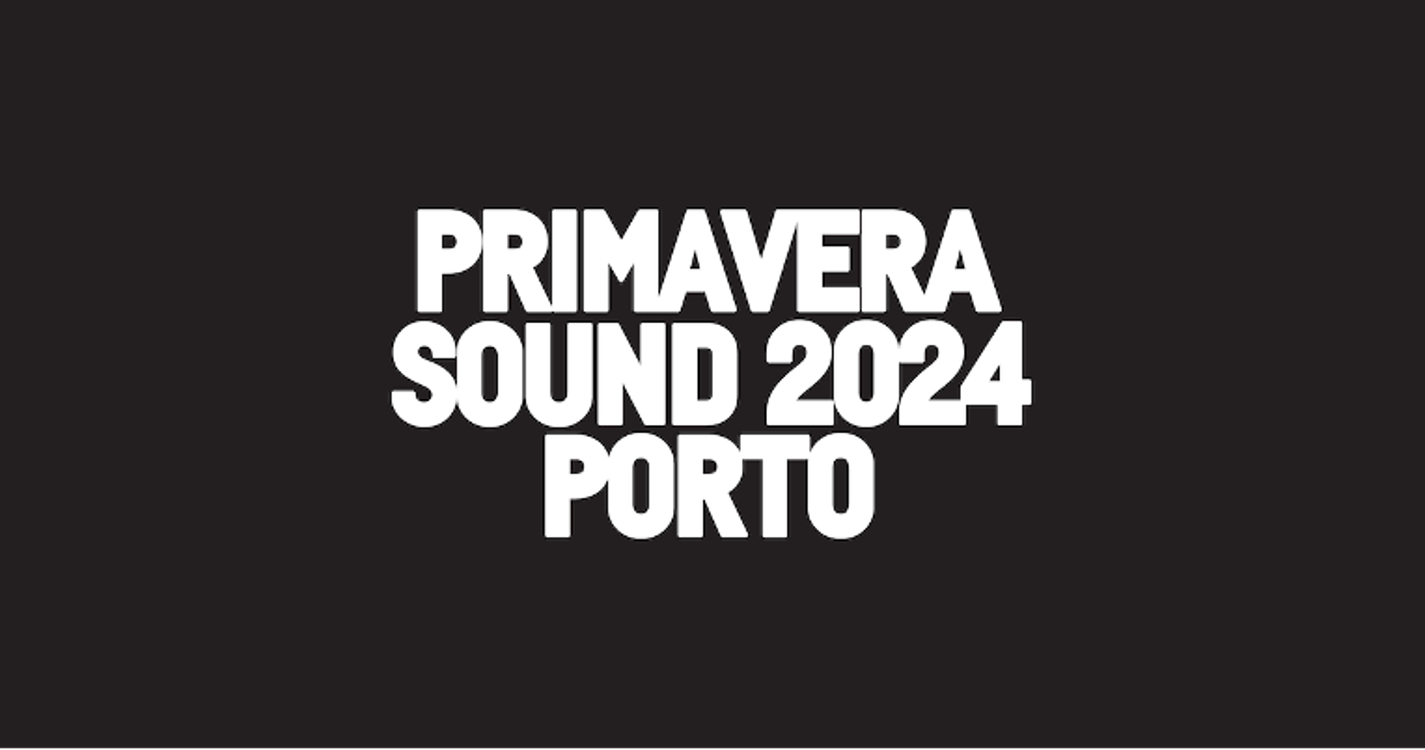 Festival primavera Sound 2024