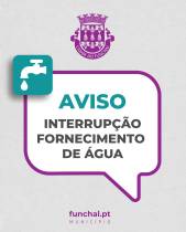 Fornecimento de água interrompido em várias zonas do Funchal