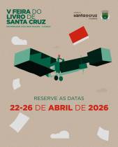 Santa Cruz: Feira do Livro realiza-se de 22 a 26 de abril
