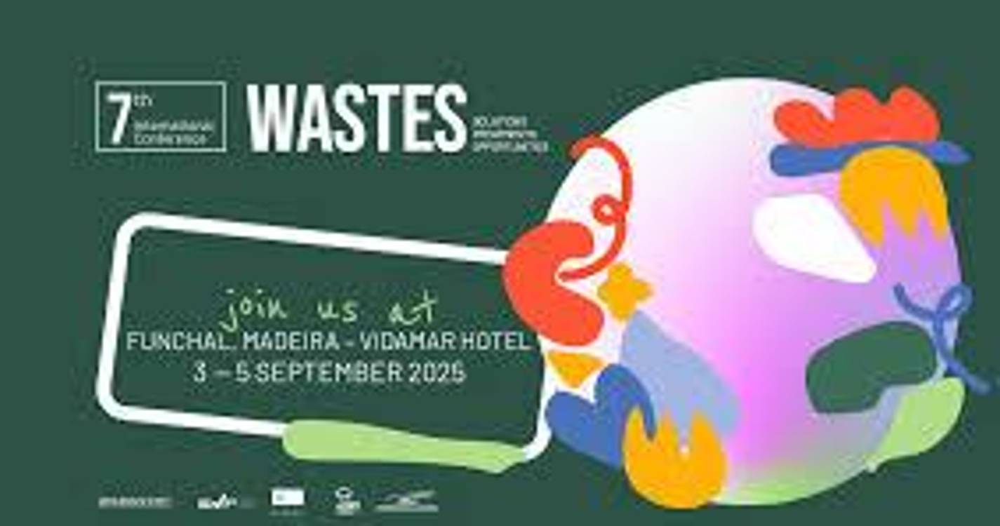 Madeira acolhe Conferência Internacional WASTES 2025