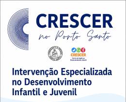 O CRESCER chega ao Porto Santo