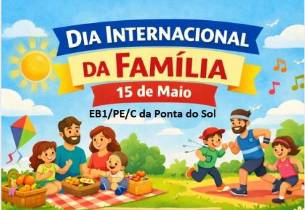 EB1/PE/C da Ponta do Sol celebra Dia Internacional da Família com toda a comunidade educativa