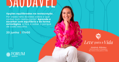 Forum Madeira promove workshop gratuito para ensinar a comer de forma saudável fora de casa