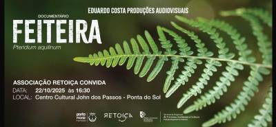 Documentário ‘Feiteira’ é apresentado esta quarta-feira na Ponta do Sol