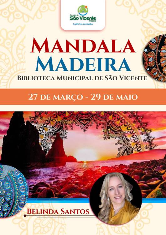 Arte, tradição e natureza em destaque na exposição ‘Mandala Madeira’