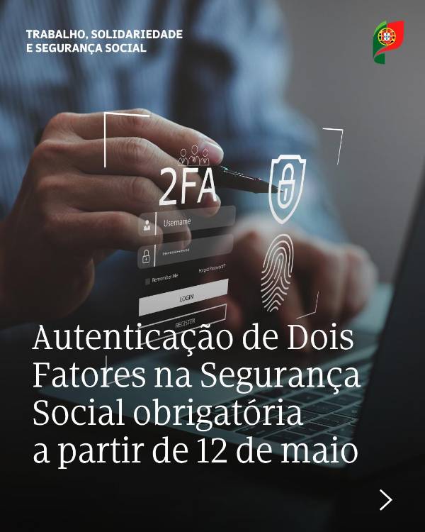 Acesso ao portal da Segurança Social passa a ter dupla verificação obrigatória