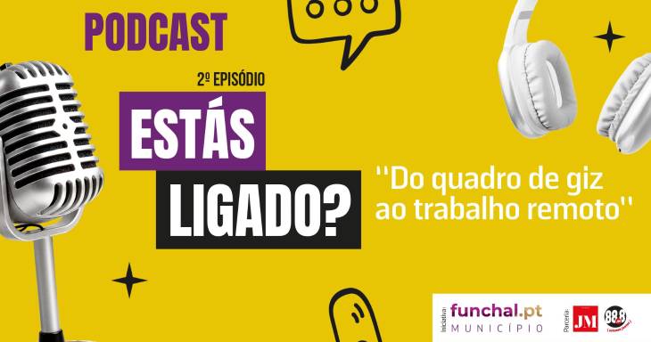 Estás Ligado? | Ep. 2 - Do quadro de giz ao trabalho remoto
