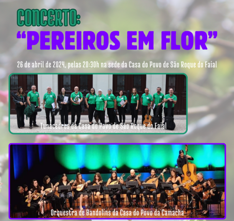 Concerto “Pereiros em Flor” amanhã em São Roque do Faial