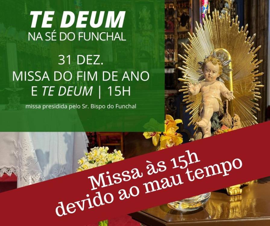 Missa do Final de Ano e ‘Te Deum’ com novo horário devido ao mau tempo previsto