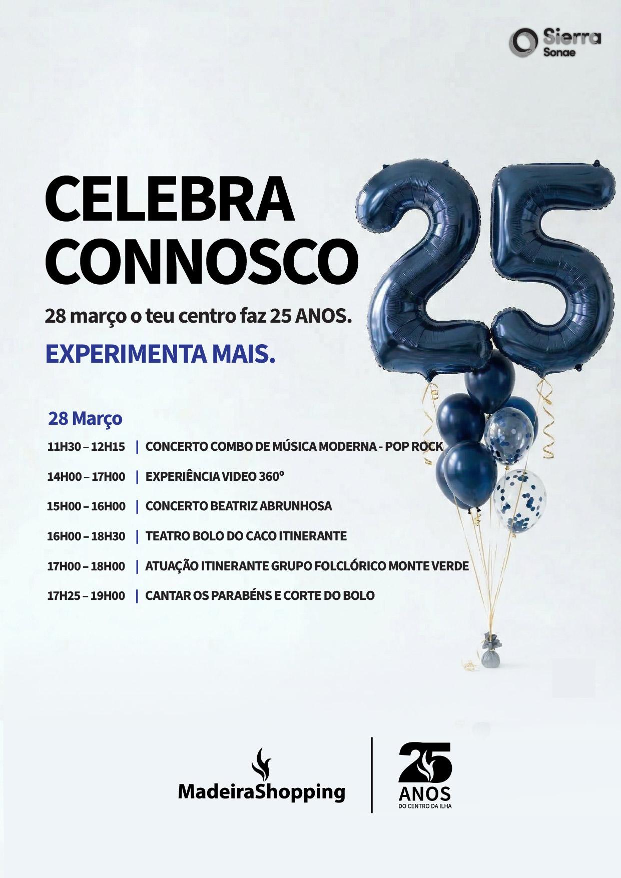 MadeiraShopping celebra 25 anos com muita música e animação