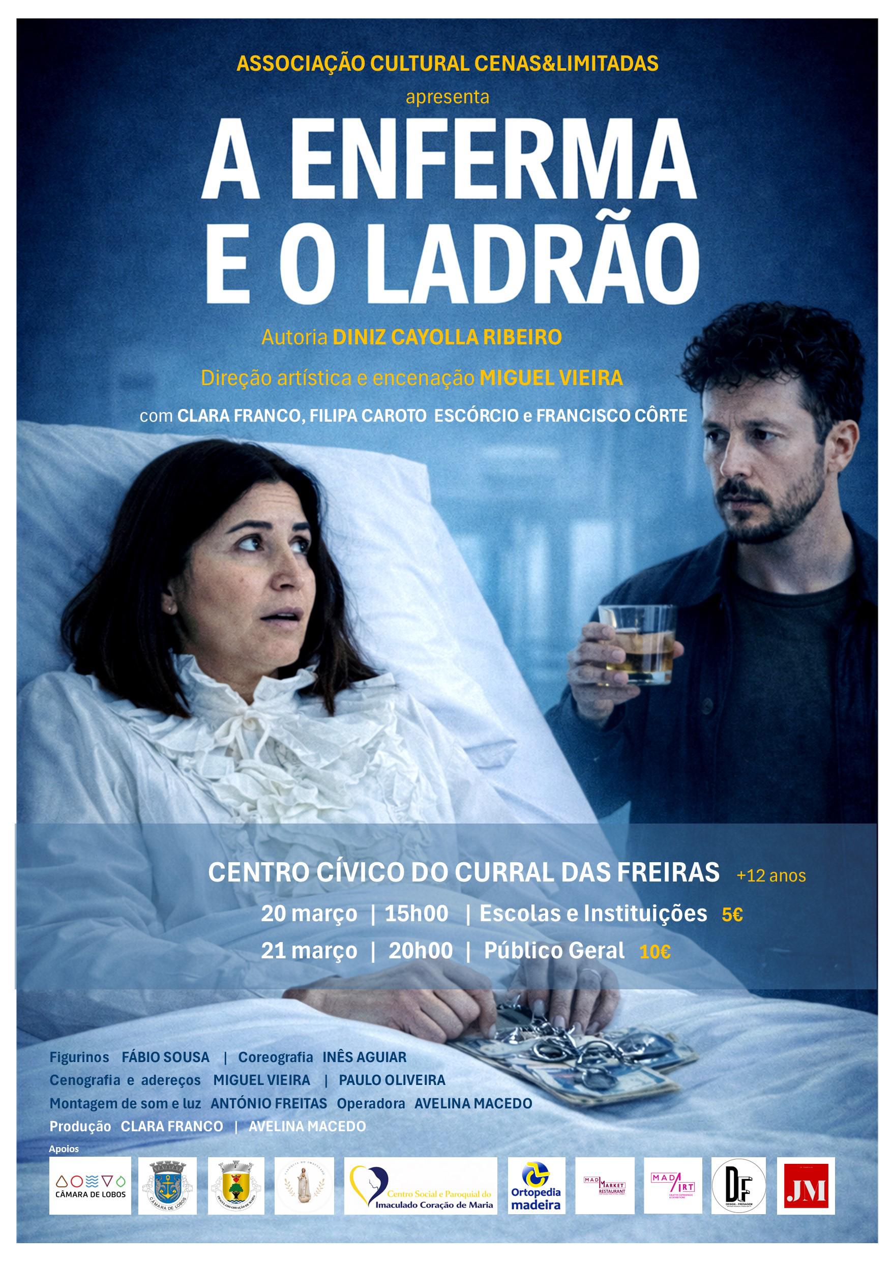 ‘A Enferma e o Ladrão’ estreia hoje no Imaculado Coração de Maria