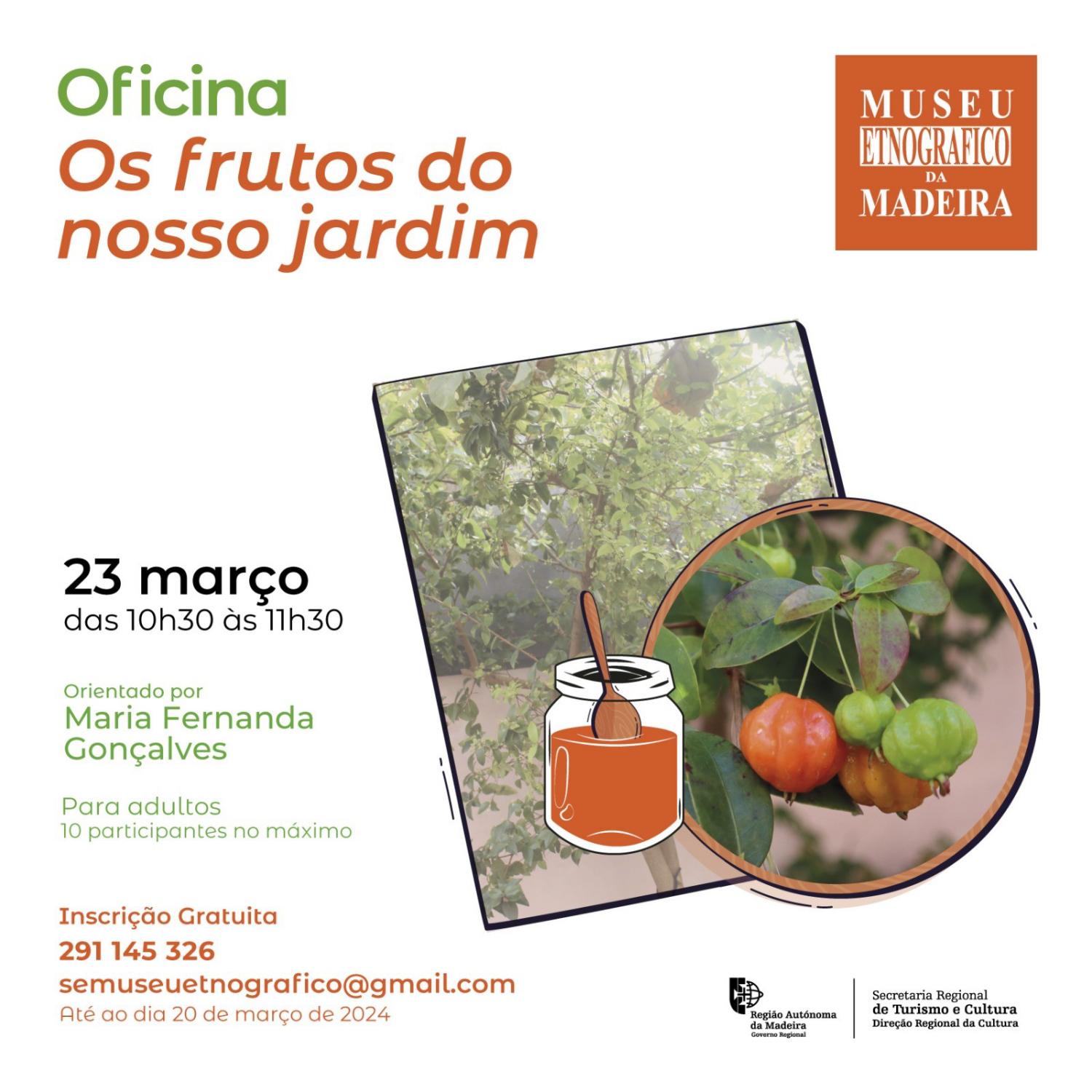“Os frutos do nosso jardim” dá o mote a oficina para adultos no Museu Etnográfico da Madeira
